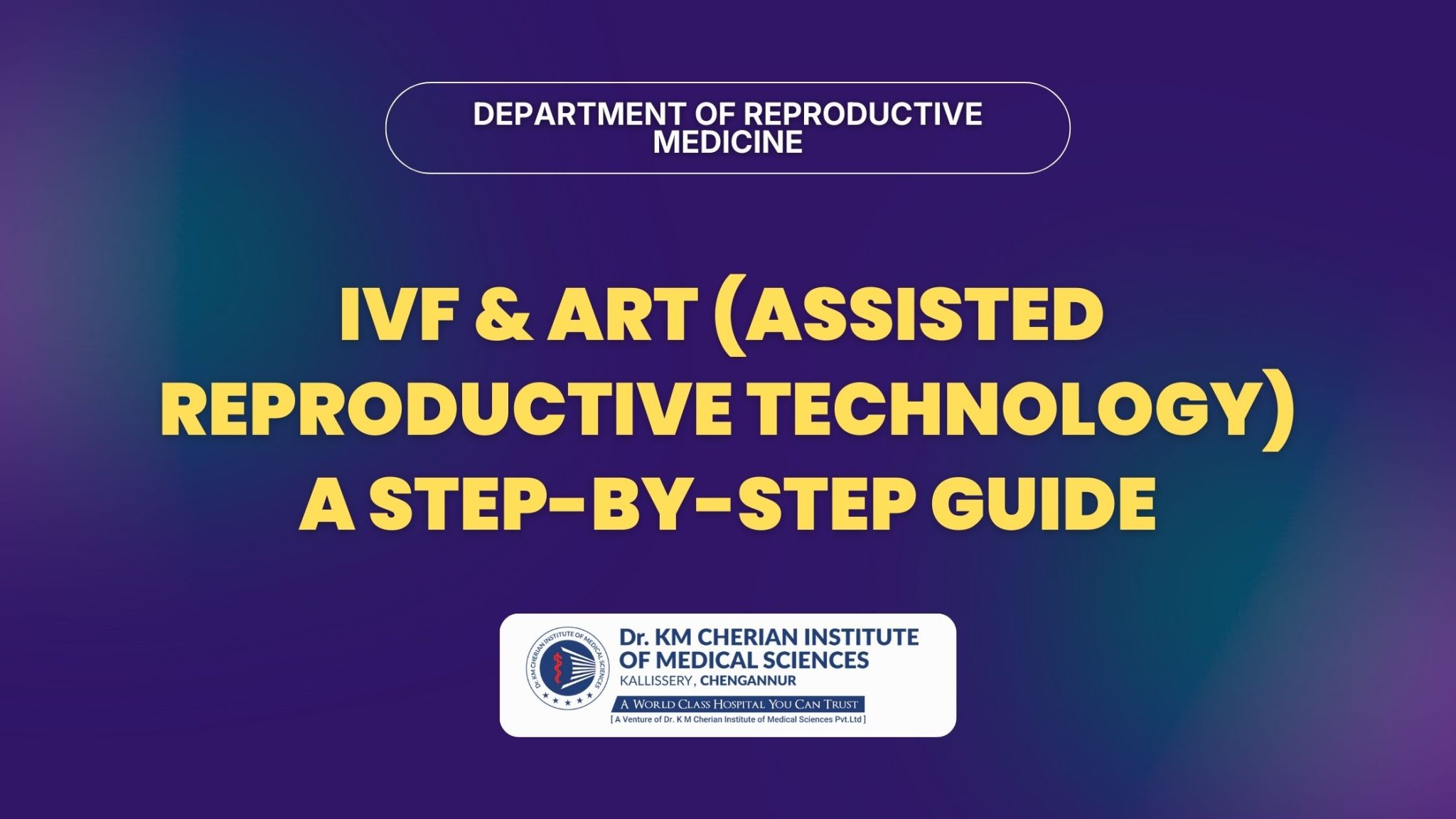IVF and ART: Success Factors, Age, and the Treatment Process