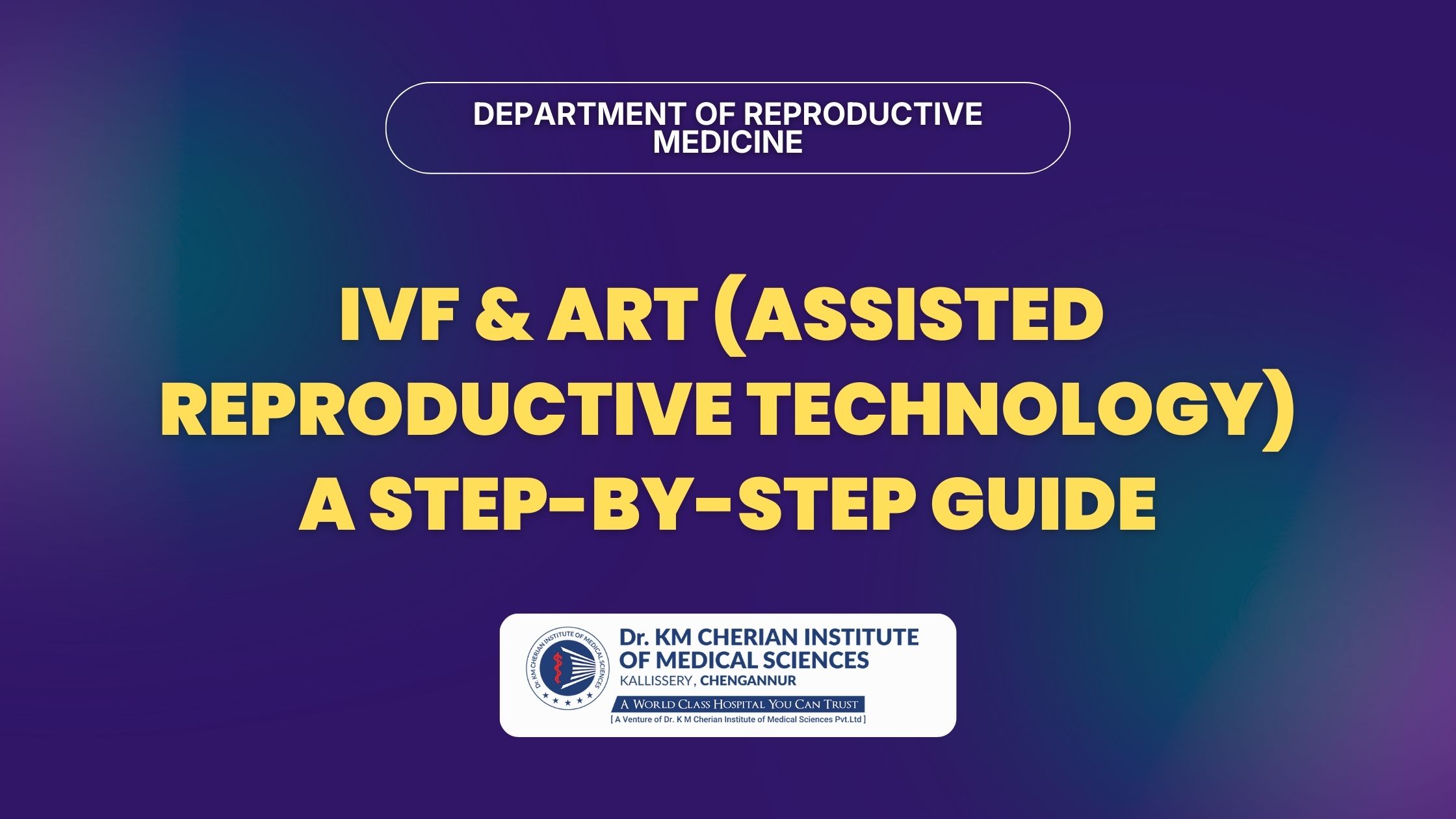 IVF and ART: Success Factors, Age, and the Treatment Process