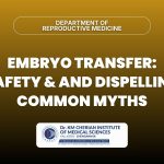Embryo Transfer: Safety and Dispelling Common Myths