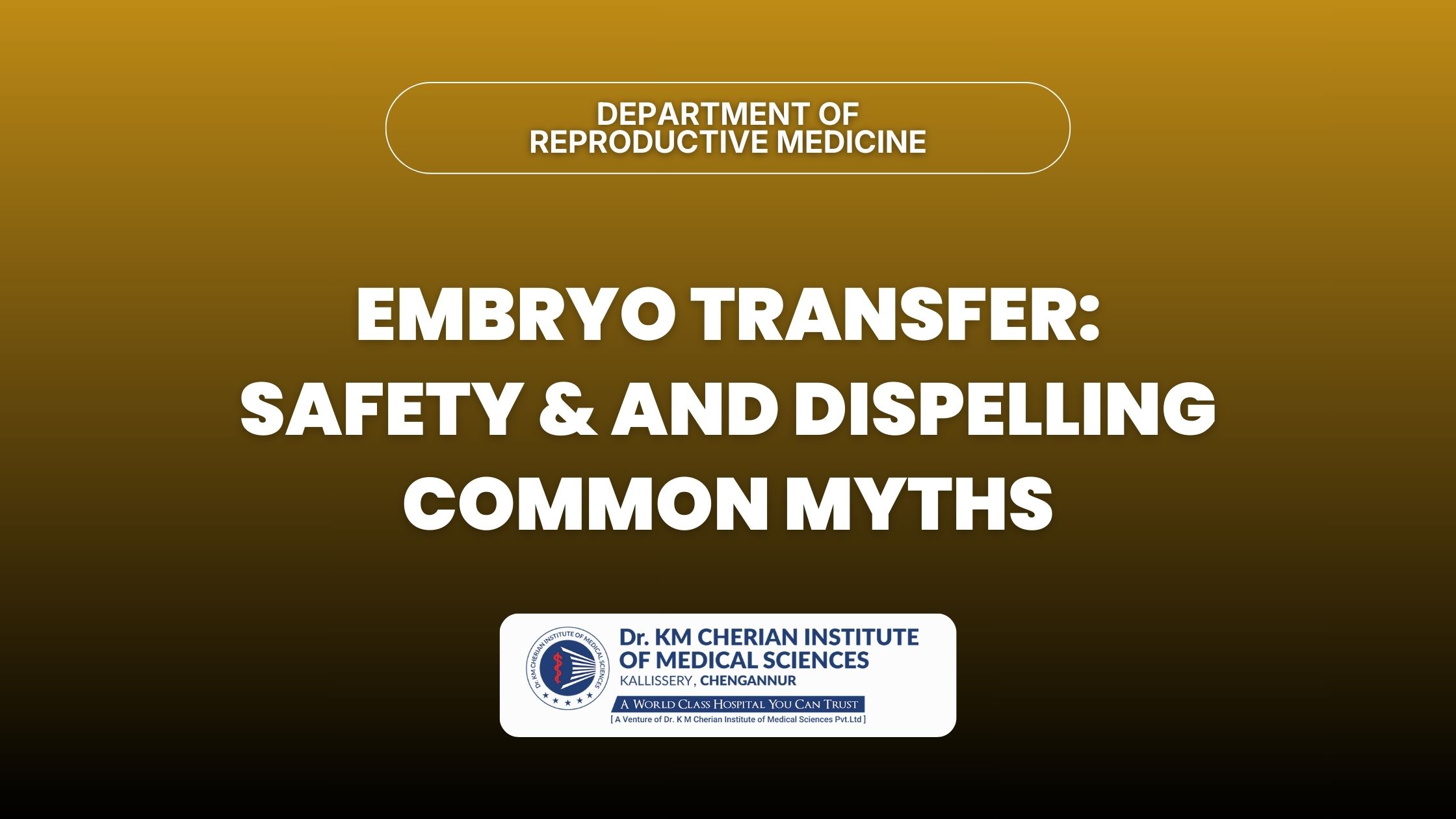 Embryo Transfer: Safety and Dispelling Common Myths