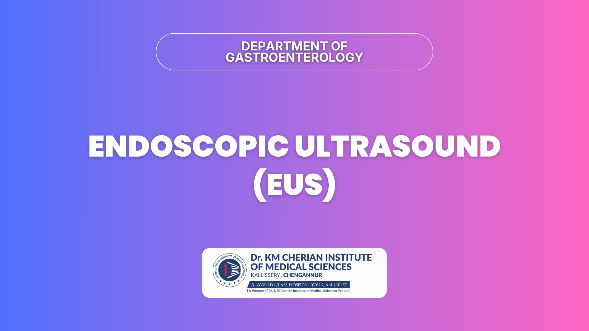 Endoscopic Ultrasound (EUS): Accurate Diagnosis of Abdominal Complexities