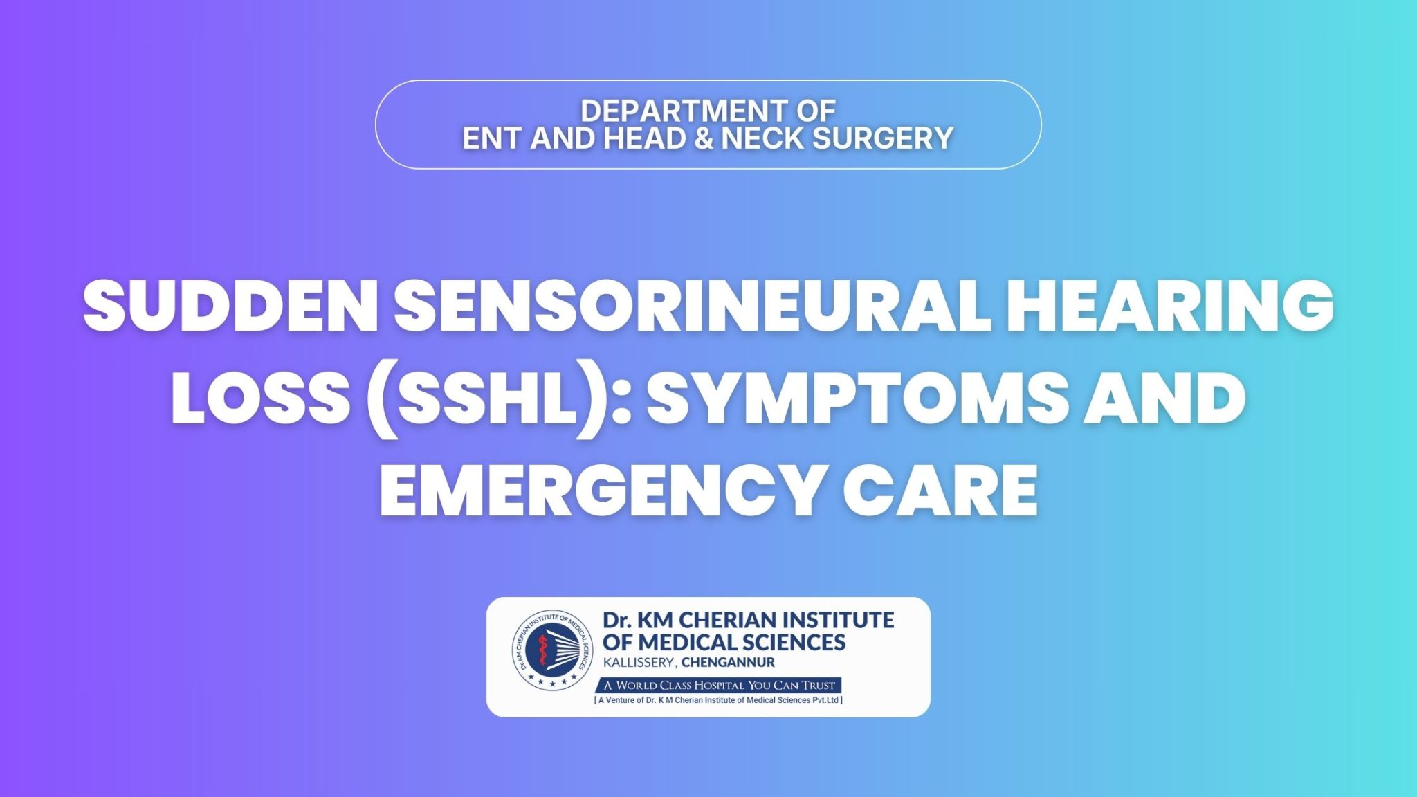 Sudden Sensorineural Hearing Loss (SSHL): Symptoms and Emergency Care ...